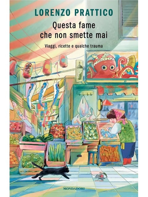 Capa do livro Questa Fame Che Non Smette Mai de Lorenzo Prattico