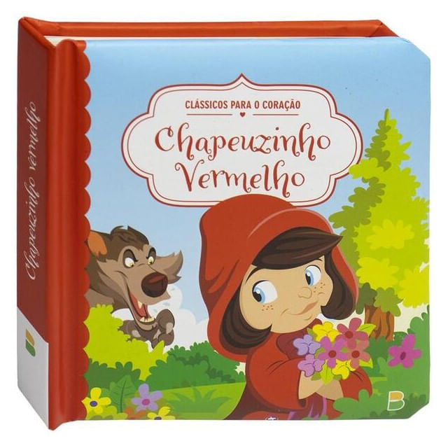 Capa do livro Clássicos para o Coração: Chapeuzinho Vermelho de Todolivro