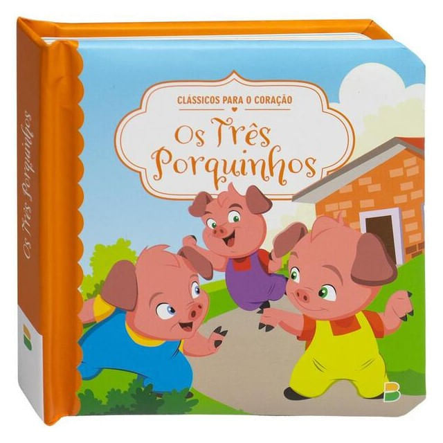 Clássicos para o Coração: Três Porquinhos, os