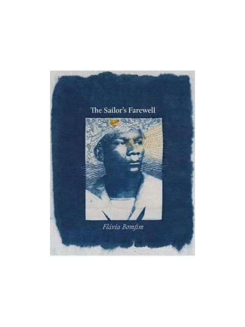 Capa do livro The Sailor'S Farewell de Flávia Bomfim