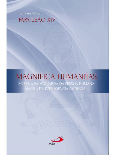 Capa de Carta Encíclica - Magnifica Humanitas