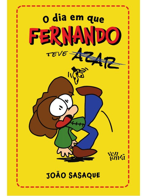 Capa do livro O Dia em Que Fernando Teve Azar de João Sasaque