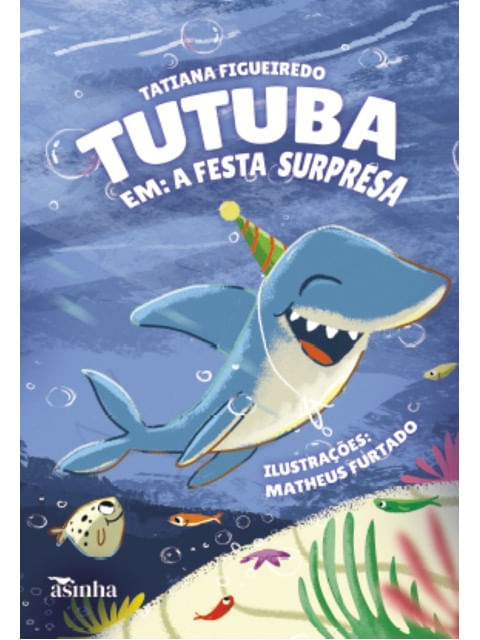 Capa do livro Tutuba em: a Festa Surpresa de Marta Gomes