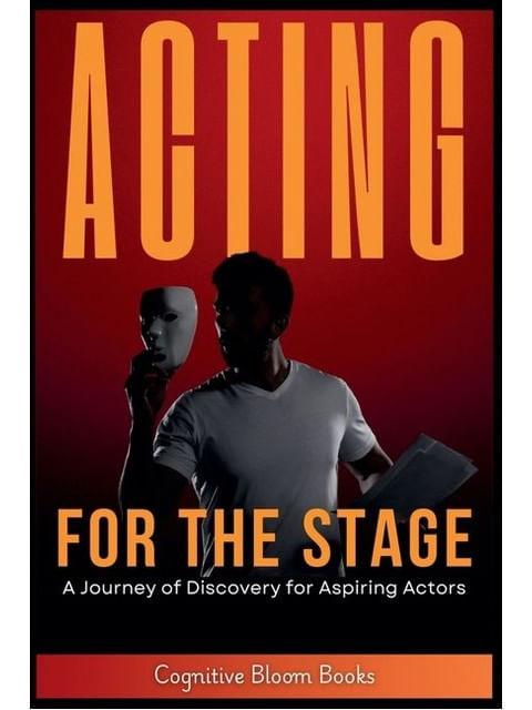 Capa do livro Acting For The Stage de Cognitive Bloom Books