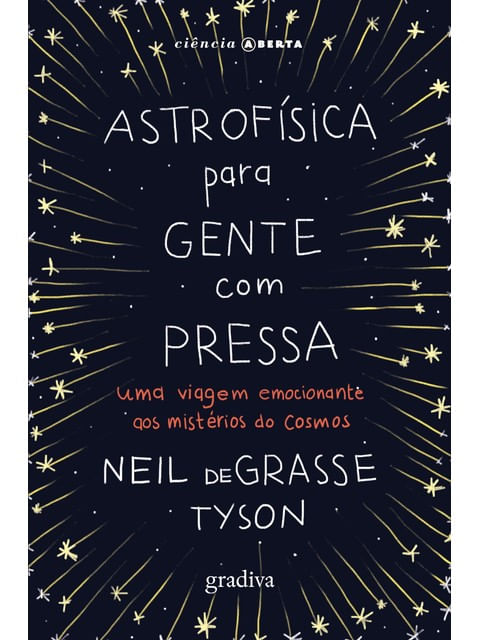 Capa do livro Astrofísica para Gente com Pressa de Neil Degrasse Tyson