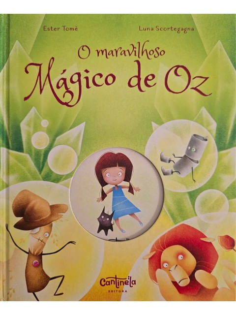 Capa do livro O Maravilhoso Mágico de Oz de Ester Tomé