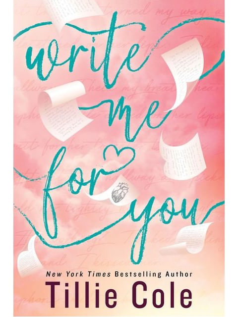 Capa do livro Write Me For You de Tillie Cole