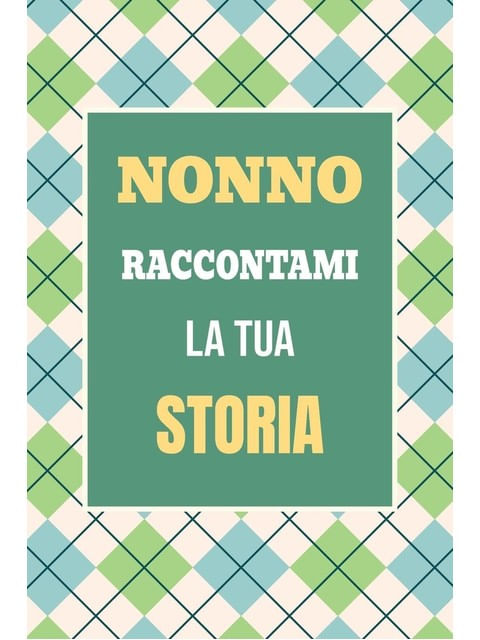 Capa de Nonno, Raccontami La Tua Storia