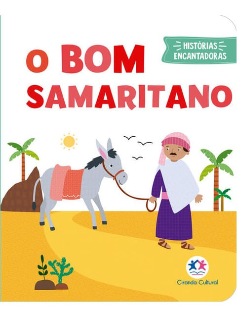Capa do livro O Bom Samaritano - Livro Almofadado Pequeno de Karoline Cussolim