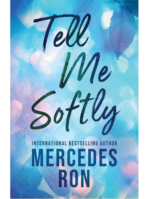 Capa do livro Tell Me Softly - Tell Me - Vol. 1 de Mercedes Ron