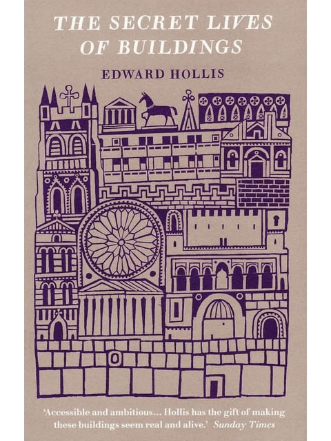 Capa do livro The Secret Lives Of Buildings de Edward Gollis