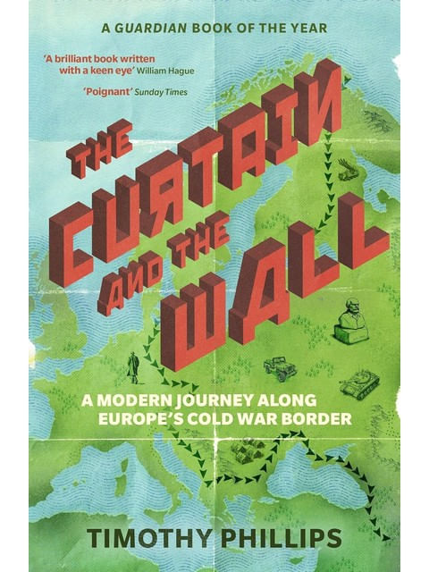 Capa do livro The Curtain And The Wall de Timothy Phillips