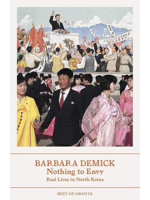 Capa do livro Nothing To Envy de Barbara Demick