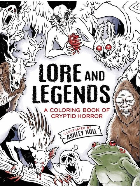 Capa do livro Lore And Legends - a Coloring Book Of Cryptid Horror de Ashley Hull