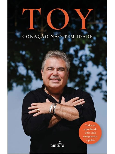 Capa do livro Toy - o Coração Não Tem Idade de Toy
