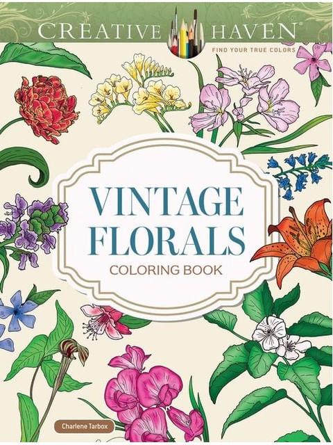 Capa do livro Creative Haven Vintage Florals Coloring Book de Charlene Tarbox