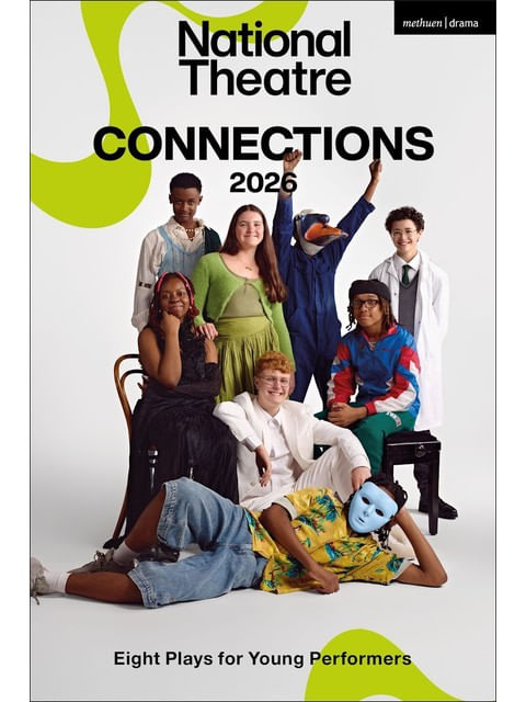 Capa do livro National Theatre Connections 2026 de Alexandra | Blakeman Helen | Gray Afsaneh | Housley Kirsty | Espeut-Nickless Florence | Smith Al Wood