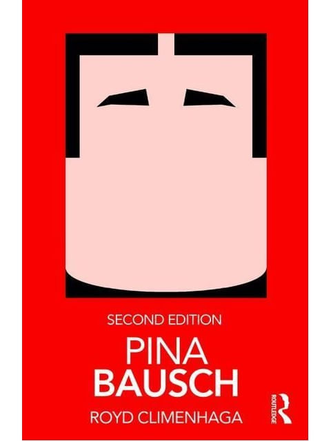 Capa do livro Pina Bausch de Royd Climenhaga
