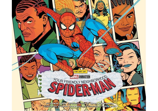 Capa do livro The Art Of Marvel Animation'S Your Friendly Neighborhood Spider-Man de Ramin Zahed