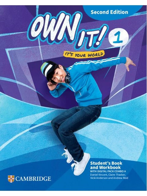 Capa do livro Own It! Level 1 - Student'S Book And Workbook With Digital Pack Combo a - Second Edition de Claire | Anderson Vicki | Reid Andrew | Vincent Daniel Thacker