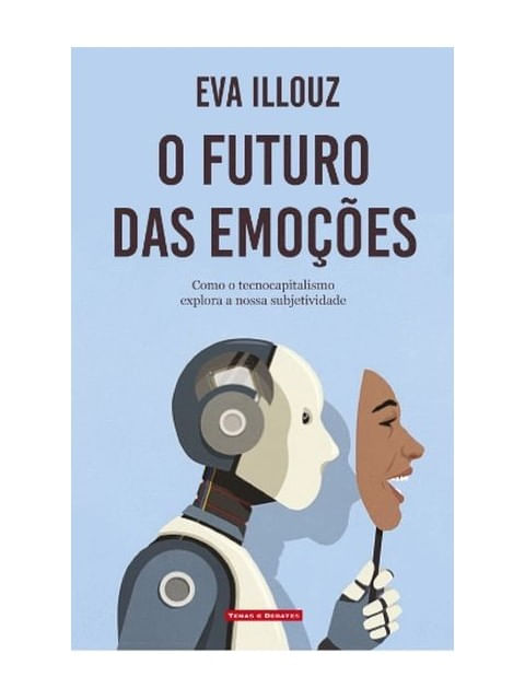 Capa do livro O Futuro das Emoções de Eva Illouz
