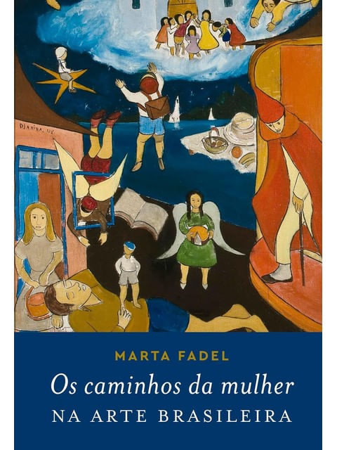 Os Caminhos da Mulher na Arte Brasileira