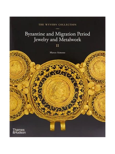 Capa do livro The Wyvern Collection - Byzantine And Migration Period - Jewelry And Metalwork de Leslie | Aimone Marco | Adams Noel | Kershaw Jane | Martin Toby | Ogden Jack Webster
