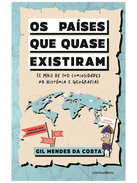Capa do livro Os Países Que Quase Existiram de Gil Mendes da Costa