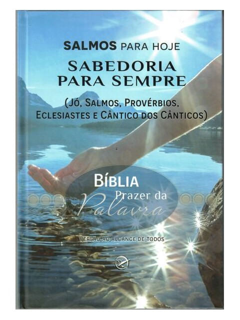 Capa de Bíblia Prazer da Palavra - Salmos para Hoje, Sabedoria para Sempre