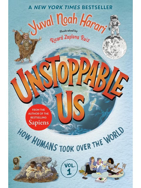 Capa do livro Unstoppable Us - Vol. 1 de Yuval Noah Harari