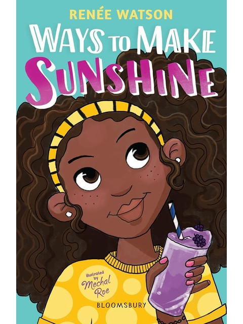 Capa do livro Ways To Make Sunshine de Renée Watson