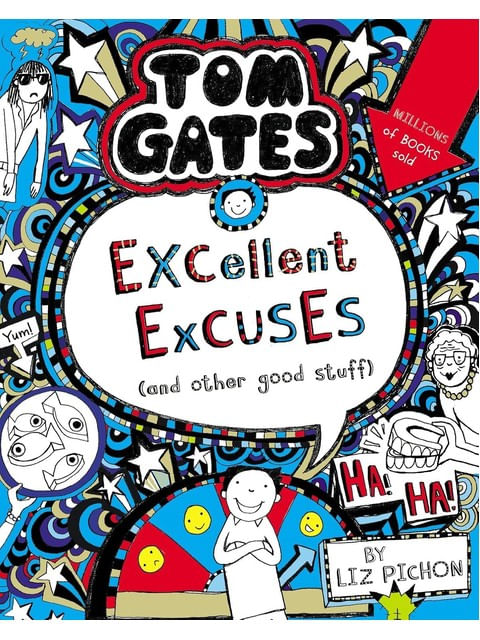 Capa do livro Tom Gates - Excellent Excuses - And Other Good Stuff de Liz Pichon
