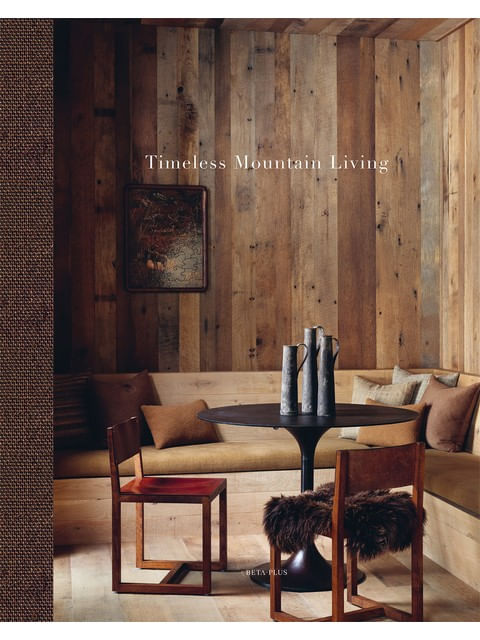Capa do livro Timeless Mountain Living