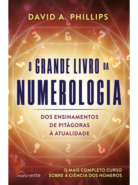 Capa do livro O Grande Livro da Numerologia de David a. Phillips