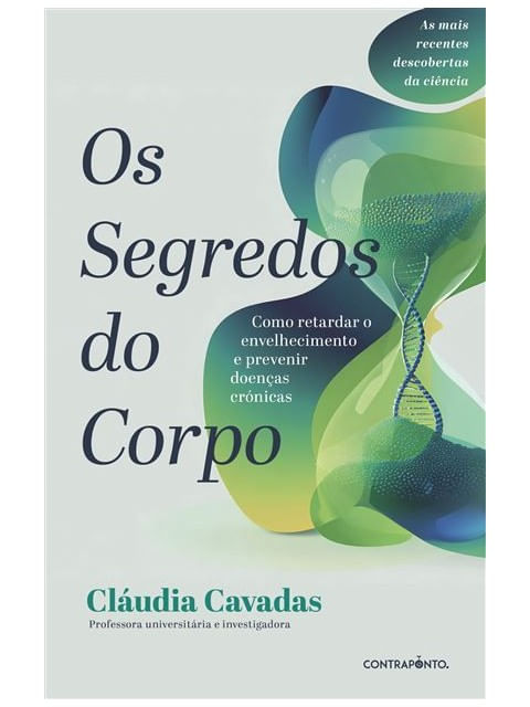 Capa do livro Os Segredos do Corpo de Cláudia Cavadas