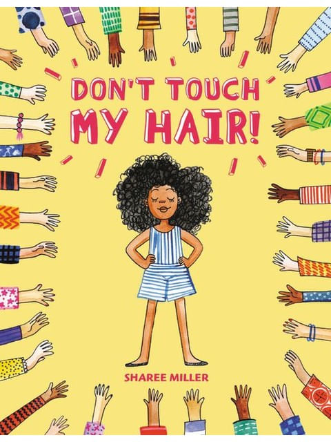 Capa do livro Don'T Touch My Hair! de Sharee Miller
