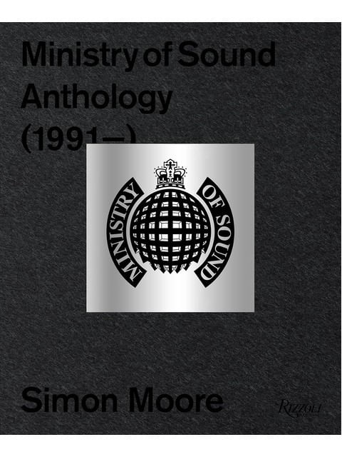 Capa do livro Ministry Of Sound - Anthology de Simon Moore