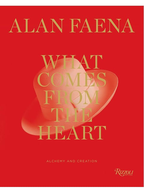 Capa do livro What Comes From The Heart de Alan Faena