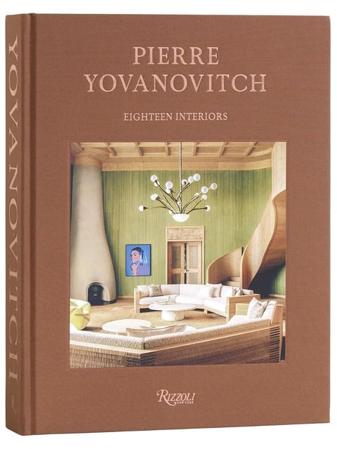 Capa do livro Pierre Yovanovitch - Eighteen Interiors de Piere Yovanovitch