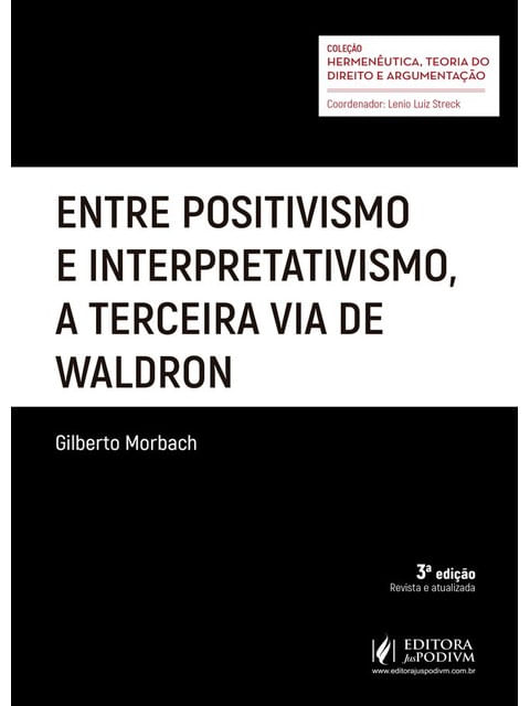 Capa de Entre Positivismo e Interpretativismo, a Terceira Via de Waldron - 2026