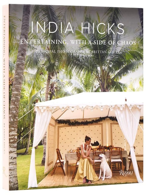 Capa do livro India Hicks - Entertaining, With a Side Of Chaos de India Hicks