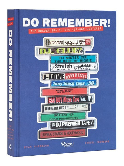 Capa do livro Do Remember! - The Golden Era Of Nyc Hip-Hop Mixtapes de Evan | Isenberg Daniel Auerbach