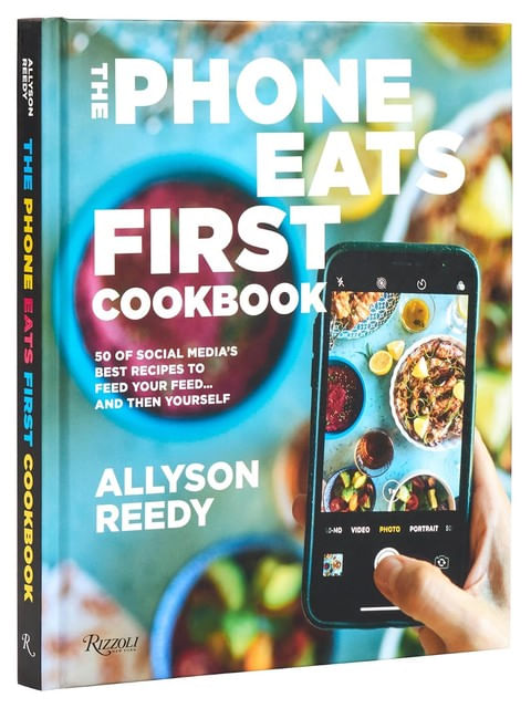 Capa do livro The Phone Eats First Cookbook de Allyson Reedy