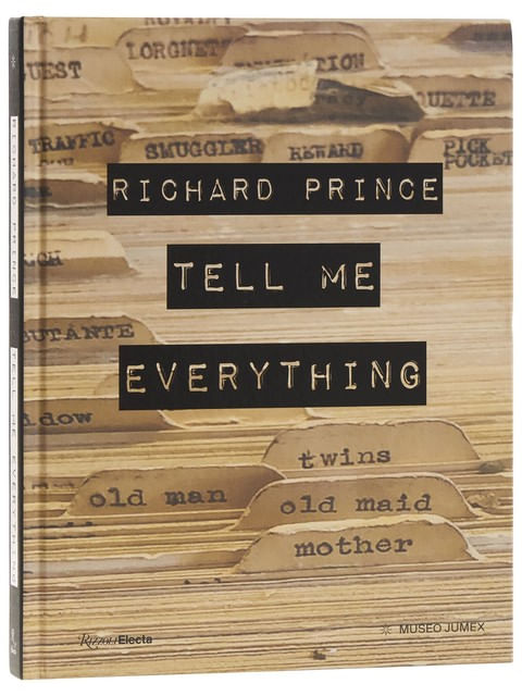 Capa do livro Richard Prince - Tell Me Everything de Eugenio López Alonso