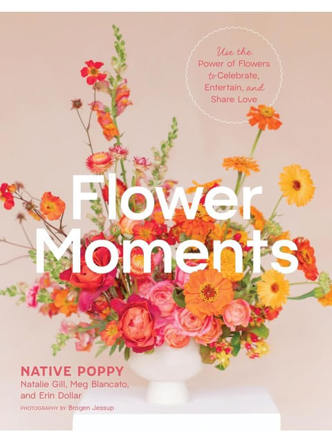 Capa do livro Flower Moments de Native | Gill Natalie | Blancato Meg | Dollar Erin Poppy