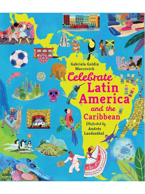 Capa do livro Celebrate Latin America And The Caribbean de Gabriela Goldin Marcovici