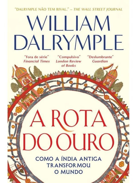Capa do livro A Rota do Ouro de William Dalrymple