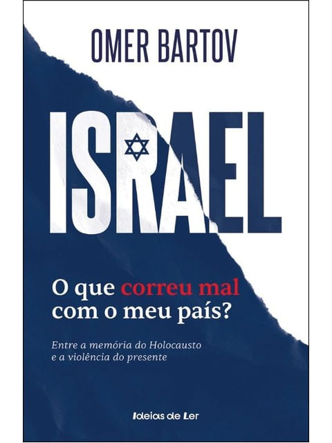 Capa do livro Israel - o Que Correu Mal com o Meu País? de Omer Bartov